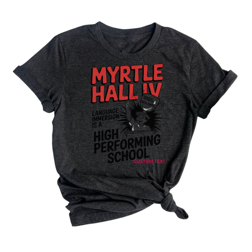 Myrtle Hall IV High Performing School Shirt – Custom Retro Comic Motivational Club Tee