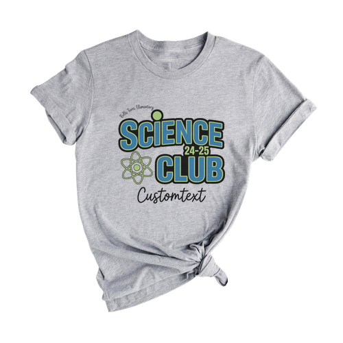 Science Club 24–25 Shirt – Custom Belle Terre Elementary Fun Style Tee