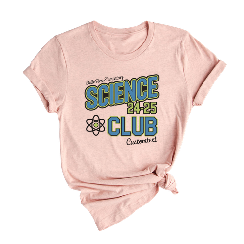 Science Club 24–25 Shirt – Custom Belle Terre Elementary Fun Tee