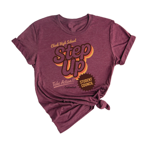 Retro Leadership Tee – Step Up Take Action Student Council Custom Shirt