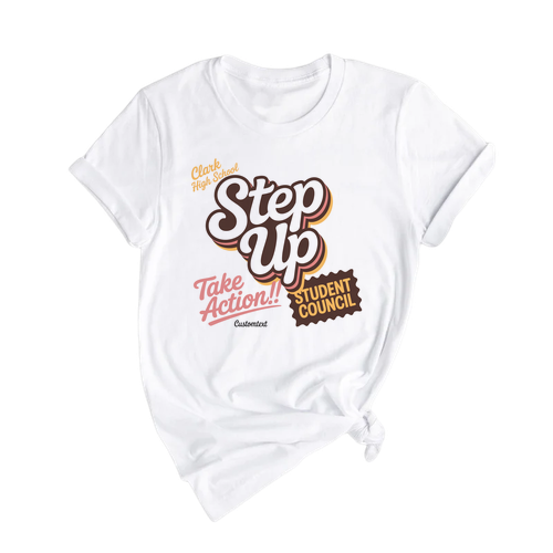 Step Up Take Action Shirt – Retro Bold Student Council Custom Style Tee