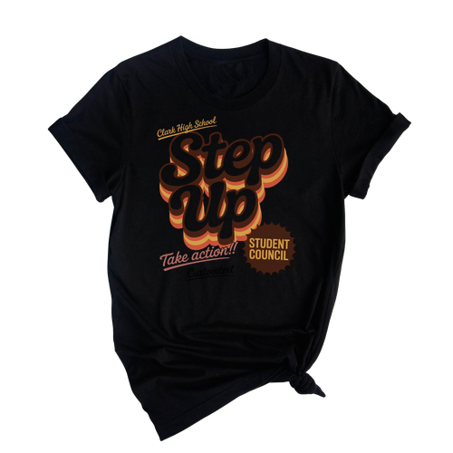 Step Up Take Action Shirt – Retro Bold Student Council Custom Tee