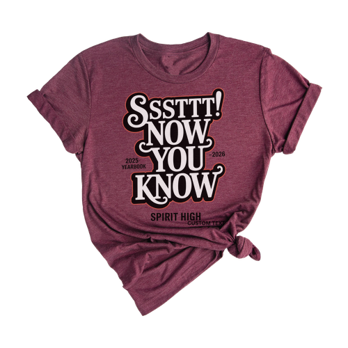 Sssttt! Now You Know shirt – Fun retro custom yearbook club tee 2025–2026