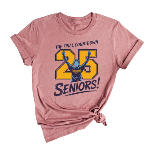 The Final Countdown Shirt – Class of 2025 Senior Tee with Bold Graduation Message