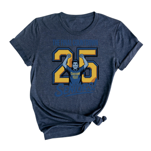 The Final Countdown – Seniors 2025 Quote Shirt