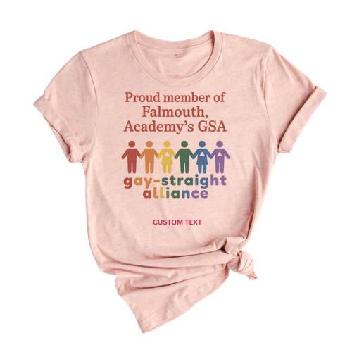 Proud Member Gay-Straight Alliance Falmouth Academy Rainbow GSA Club Team T-shirt
