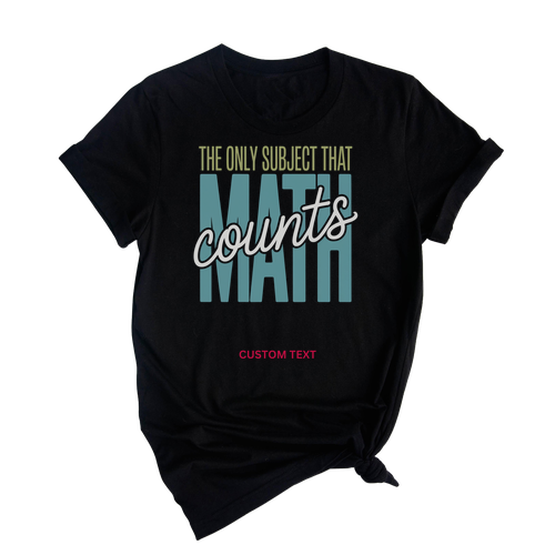 Custom The Only Subject That Counts Math Team Retro T-shirt