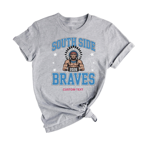Custom South Side Braves 2026 Varsity Mascot T-shirt
